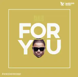 Skales - For You